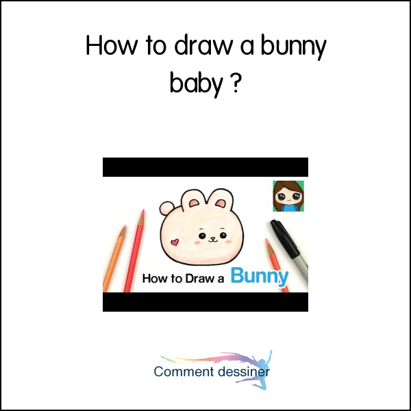 How to draw a bunny baby